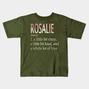 Rosalie Girl Name Definition Kids T-Shirt